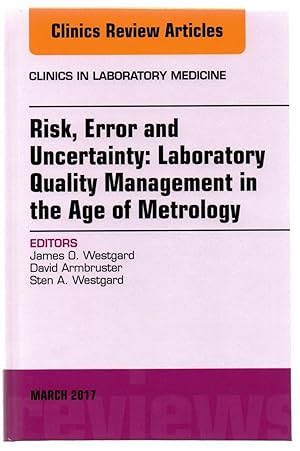 Imagen del vendedor de Risk, Error and Uncertainty: Laboratory Quality Management in the Age of Metrology a la venta por Attic Books (ABAC, ILAB)