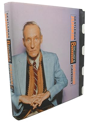 Seller image for GENTLEMAN JUNKIE : The Life and Legacy of William S. Burroughs for sale by Rare Book Cellar