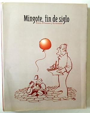 Imagen del vendedor de Mingote, fin de siglo. Entre el humor y la ternura. a la venta por Librera Salvalibros Express