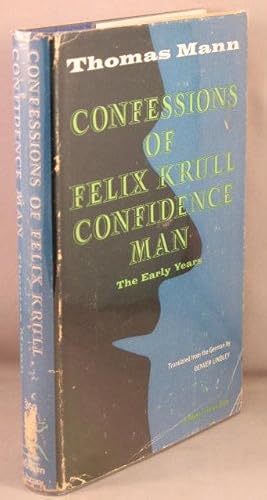 Confessions of Felix Krull, Confidence Man, The early years.