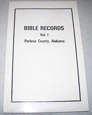 Seller image for Bible Records Volume I: Barbour County, Alabama for sale by Easy Chair Books