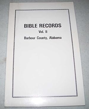 Seller image for Bible Records Volume II: Barbour County, Alabama for sale by Easy Chair Books