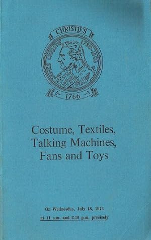 Christies July 1973 Costume, Textiles, Talking Machine, Fans and Toys