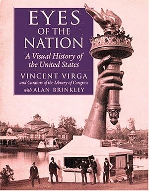 Eyes of the Nation: A Visual History of the United States