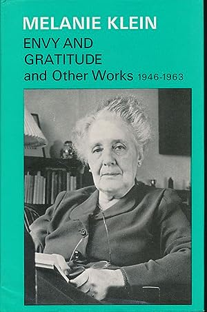 Seller image for Envy and Gratitude and Other Works 1946-1963. The Writings of Melanie Klein Volume 3. Under the general editorship of Roger Money-Kyrle in collaboration with Betty Joseph, Edna O'Shaughnessy and Hanna Segal. for sale by Fundus-Online GbR Borkert Schwarz Zerfa