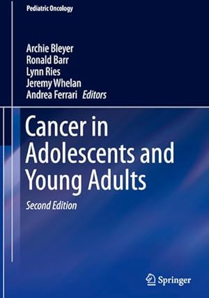 Seller image for Cancer in Adolescents and Young Adults for sale by BuchWeltWeit Ludwig Meier e.K.