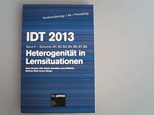 Imagen del vendedor de IDT 2013 Band 4 - Heterogenitt in Lernstituationen: Sektionen B1, B2, B3, B4, B6, B7, B8. a la venta por Antiquariat Bookfarm