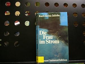 Bild des Verkufers fr Die Frau im Strom zum Verkauf von Antiquariat im Kaiserviertel | Wimbauer Buchversand