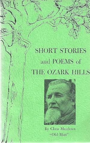 Seller image for SHORT STORIES AND POEMS OF THE OZARK HILLS for sale by Columbia Books, ABAA/ILAB, MWABA