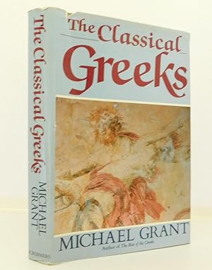 The Classical Greeks (History of Civilization)