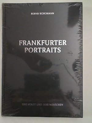 Frankfurter Portraits : eine Stadt und ihre Menschen.