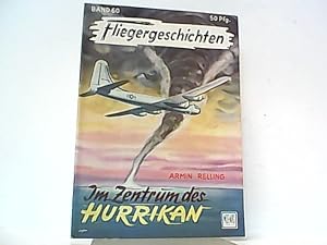 Imagen del vendedor de Im Zentrum des Hurrikan. Fliegergeschichten Band 60. a la venta por Antiquariat Ehbrecht - Preis inkl. MwSt.