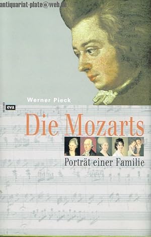 Die Mozarts. Porträt einer Familie.