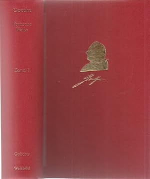 Goethes Poetische Werke. Vollständige Ausgabe. 1. Band.: Gedichte. 2. Band: West-Östlicher Divan;...