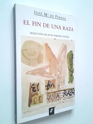 Seller image for El fin de una raza for sale by MAUTALOS LIBRERA