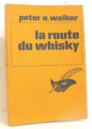 Seller image for La route du whisky for sale by crealivres