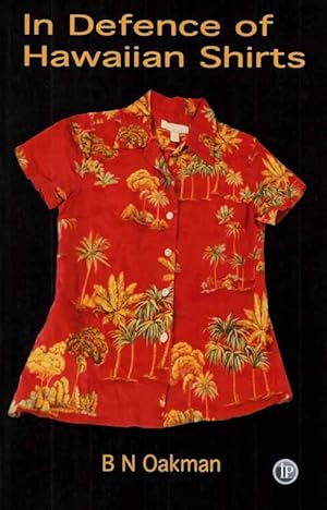 Seller image for In Defence of Hawaiian Shirts for sale by Adelaide Booksellers