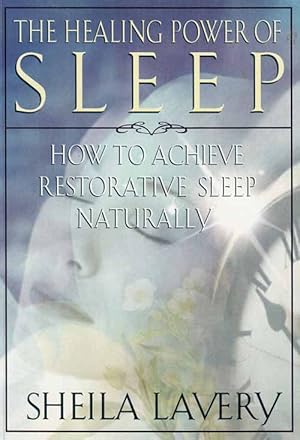 Seller image for The Healing Power of Sleep. How to achieve restorative sleep naturally for sale by Adelaide Booksellers