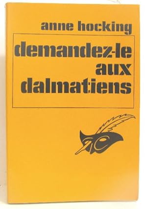 Imagen del vendedor de Demandez-le aux dalmatiens a la venta por crealivres