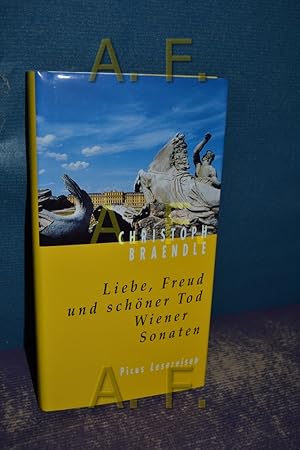 Seller image for Liebe, Freud und schner Tod : Wiener Sonaten. Picus Lesereisen for sale by Antiquarische Fundgrube e.U.