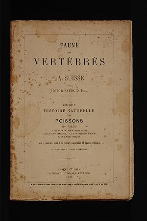 Faune des vertebres de la Suisse, volume 5, 2e partie, Histoire naturelle des poissons (physostom...