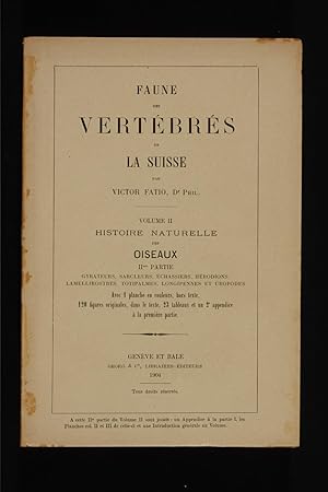 Faune des vertebres de la Suisse, volume 2, 2e partie, Histoire naturelle des oiseaux (gyrateurs,...