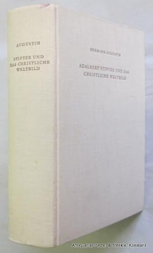 Seller image for Adalbert Stifter und das christliche Weltbild. Basel, Schwabe, 1959. 537 S., 1 Bl. Or.-Lwd.; oberes Kapital mit kl. Fleck. for sale by Jrgen Patzer