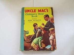 Imagen del vendedor de Uncle Mac's Children's Hour Book a la venta por Goldstone Rare Books