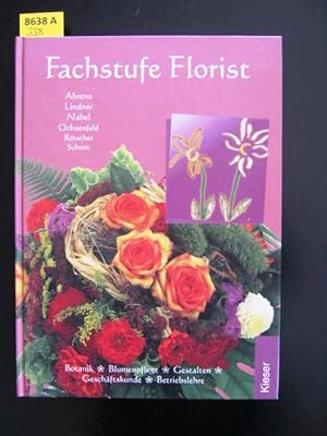 Fachstufe Florist. Botanik, Blumenpflege, Gestalten, Geschäftskunde, Betriebslehre.