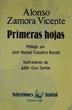 Imagen del vendedor de Primeras hojas. Prlogo por Jos Manuel Caballero Bonald. a la venta por Librera y Editorial Renacimiento, S.A.