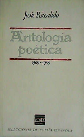 Bild des Verkufers fr Antologa potica (1969-1986). zum Verkauf von Librera y Editorial Renacimiento, S.A.