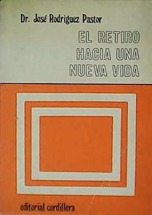 Imagen del vendedor de El retiro hacia una nueva vida. a la venta por Librera y Editorial Renacimiento, S.A.