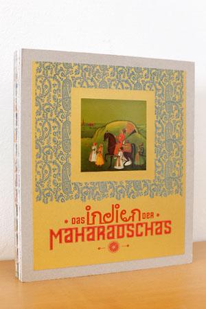 Das Indien der Maharadschas (mit Audio CD)