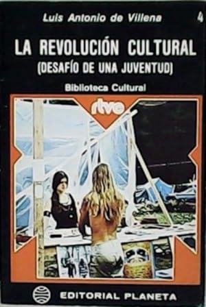 Immagine del venditore per La revolucin cultural (Desafo de una juventud). venduto da Librera y Editorial Renacimiento, S.A.
