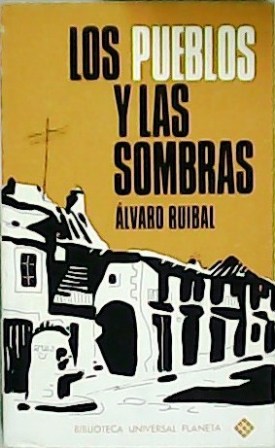 Imagen del vendedor de Los pueblos y las sombras. a la venta por Librera y Editorial Renacimiento, S.A.