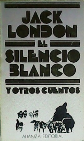 Seller image for El silencio blanco y otros cuentos. Introduccin y seleccin de Carmen Criado. for sale by Librera y Editorial Renacimiento, S.A.