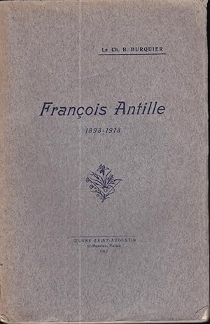 François Antille 1893-1913