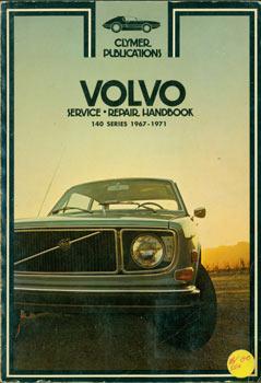 Seller image for Volvo Service Repair Handbook, 140 Series. 1967 - 1971. for sale by Wittenborn Art Books