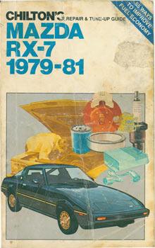 Immagine del venditore per Chilton's Repair & Tune-Up Guide. Mazda RX-7. 1979 - 81. venduto da Wittenborn Art Books