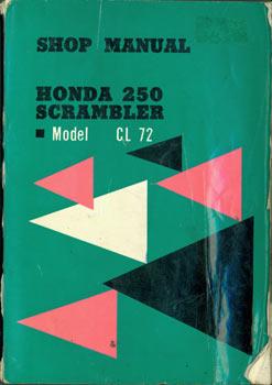 Immagine del venditore per Shop Manual Honda 250 Scrambler, Model CL72. venduto da Wittenborn Art Books