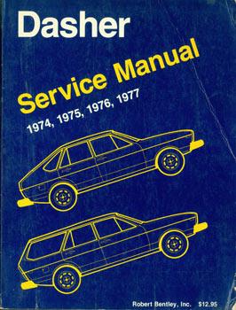 Bild des Verkufers fr Volkswagen Dasher: service manual, 1974, 1975, 1976, 1977. zum Verkauf von Wittenborn Art Books