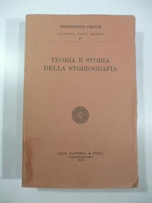 Bild des Verkufers fr Teoria e storia della storiografia zum Verkauf von Coenobium Libreria antiquaria