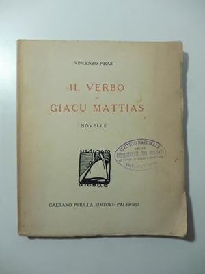 Il verbo di Giacu Mattias. Novelle