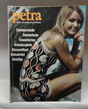 Illustrierte Zeitschrift : Petra : die moderne Frau : Heft 7 Juli 1970 mit Schnittmuster ;.