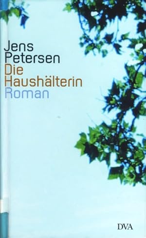 Seller image for Die Haushlterin : Roman. for sale by TF-Versandhandel - Preise inkl. MwSt.