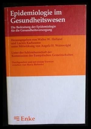 Bild des Verkufers fr Epidemiologie im Gesundheitswesen Die Bedeutung der Epidemiologie fr die Gesundheitsversorgun zum Verkauf von ANTIQUARIAT Franke BRUDDENBOOKS