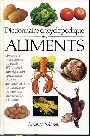 Seller image for Dictionnaire encyclopdique des aliments for sale by Librairie Le Nord