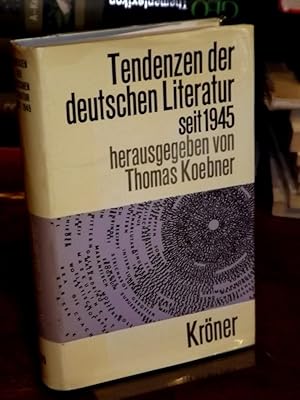 Bild des Verkufers fr Tendenzen der deutschen Literatur seit 1945. (= Krners Taschenausgabe Band 405). zum Verkauf von Altstadt-Antiquariat Nowicki-Hecht UG