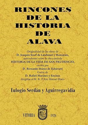 Imagen del vendedor de Rincones de la Historia de Alava: historia del monumento y de las medallas de la batalla de Vitoria a la venta por Imosver