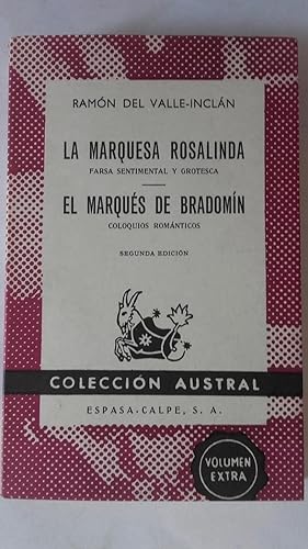 Seller image for La marquesa Rosalinda (Farsa sentimental y grotesca) / El marqus de Bradomn (Coloquios romnticos) for sale by Librera Ofisierra